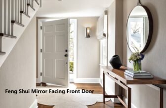 Feng Shui Mirror Facing Front Door
