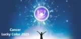 Cancer Lucky Color 2025: Unlock Emotional Clarity and Growth Today