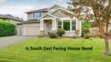 Is South East Facing House Good? Pros, Cons, and Feng Shui Insights