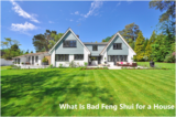 What Is Bad Feng Shui for a House? 19 Key Mistakes & How to Fix Them 2025